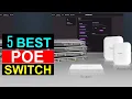 Best POE Switch in 2025 - Top 5 POE Switch You Con Buy Reviews
