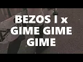 Download Lagu Bezos I x Gime Gime Gime - Lyrics + Español (Mashup)