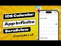 Complex UI iOS Calendar App Infinite ScrollView - SwiftUI