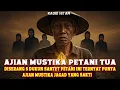 Download Lagu AJIAN MUSTIKA PETANI TUA‼️BERHASIL KALAHKAN 5 DUKUN SANTET
