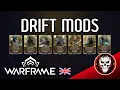 Drift Mods - how to get them Warframe Guides
