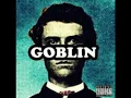 She (Featuring Frank Ocean) - Tyler, The Creator (Goblin)