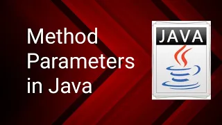 Method Parameters in Java Full details of Method Parameters Class 16 Java Tutorial By SP