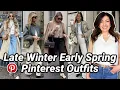 Late Winter Early Spring Pinterest Outfits You Can Wear Now Later Chic Polished