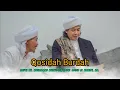 Download Lagu Qosidah  Burdah - Abuya KH. M. Muhyiddin Abdul Qodir Al-Manafi MA.