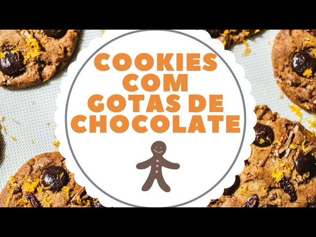 RECEITA COOKIES COM GOTAS DE CHOCOLATE