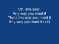 Journey Any Way You Want It