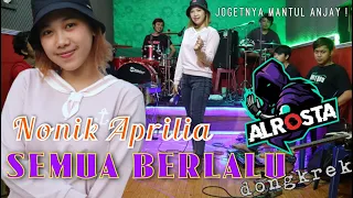 Download ALROSTA - SEMUA BERLALU (FARELALFARA) - NONIK APRILIA MP3