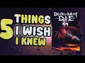 5 THINGS I WISH I KNEW EARLIER Death Must Die No Bull Tips