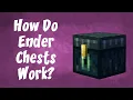 How Do Ender Chests Work MINECRAFT 1 17 1