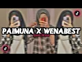 DJ Paimuna X Wenabest - ( Slowed \u0026 Reverb ) 🎶