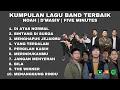 NOAH | D'MASIV | FIVE MINUTES || KUMPULAN LAGU BAND INDONESIA TERBAIK - POP UPDATE