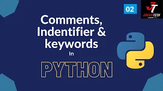Comments Identifier and Keywords in Python JaggyTech