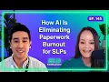 How AI Is Eliminating Paperwork Burnout for SLPs with Izzy Montano Mr Speechy