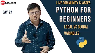 Local vs Global Variables in Python LIVE Community Classes MySirG