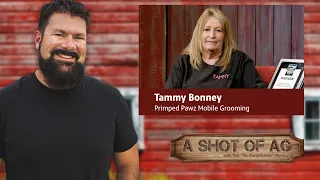 Tammy Bonney Primped Pawz Mobile Grooming Tulip Tree Gardens Co A Shot of AG episode 430