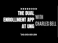 The Dual Enrollment App at UNG with Charles Bell