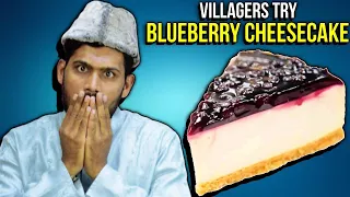 Blueberry Cheesecake Taste Test: Watch Villagers' Reactions ! Tribal People Try Cheesecake