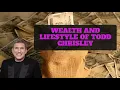 Wealth And Lifestyle Of Todd Chrisley
