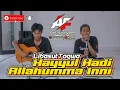 Download Lagu HAYYUL HADI - ALLAHUMMA INNI Cover Akustik || Nada Tinggi LibasutTaqwa TERBARU.