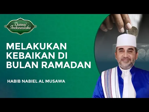 Melakukan Kebaikan Sebanyak-banyaknya di Bulan Ramadan