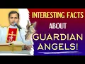 Lagu Fr Joseph Edattu VC - Interesting Facts about Guardian angels!