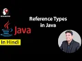 Reference Types in Java Explained in Hindi Brain Mentors