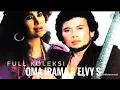 Download Lagu Full Oma Irama - Elvy Sukaesih