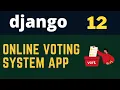 Django Voting System App - Build Your Own Online Voting Platform