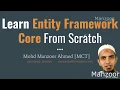 Learn Entity Framework Core 2 0 From Scratch - Code First Approach Part 1 of 10