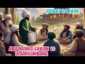 Lagu Debat 24 Jam! Abu Nawas Lawan 10 Ulama' Sombong 