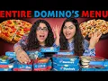Trying ENTIRE MENU of Domino s Pizza What your ideal Domino s order should be TheThakurSisters