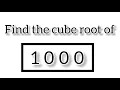 find the cube root of 1000 by prime factorisation method