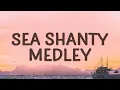 Sea Shanty Medley - Home Free (Lyrics)