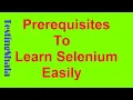 prerequisites for selenium automation easy learning tips testingshala selenium tutorials