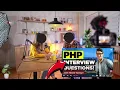 PHP Interview Questions and Answers Advanced PHP Interview Questions and Answers 100 Assurance