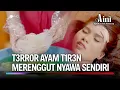 Lagu Cemburu dan Benci Jadi Satu, Ayam T1r3n Jadi Senjata! | Aini Malaikat Tak Bersayap Ep 131 (FULL)