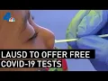 LA Unified School District to Offer Free COVID-19 Tests NBCLA