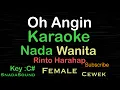 Download Lagu Oh Angin - Rinto Harahap-Nostalgia|Karaoke nada Wanita-Female-Perempuan@UcokkuYasir MP3