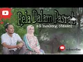 Bob Rizal cover by Adi kumbang Lagu slow rock terbaru 2021 - Rela Dalam Pasrah-.
