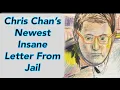 Chris Chan s Newest Letter From Jail - Chris Cosplays as His Dad And Thinks He Will Be Home Soon