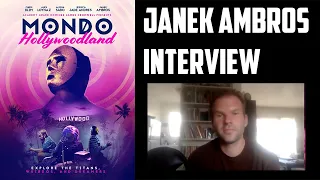 janek ambros interview mondo in hollywoodland