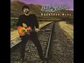 Bob Seger ~ You'll Accompany Me