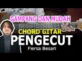 Fiersa Besari - Pengecut Guitar Chords \u0026 Lyrics