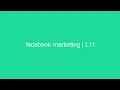 facebook marketing | L11