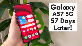 galaxy a57 5g 57 days later is it good