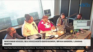 WISCONSIN VOICES BE A VOICE HOSTS BRYAN SANDERS AND DAVID BOWEN