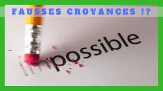 comment liminer des fausses croyances 