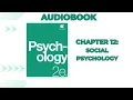 OpenStax Psychology 2e book - Chapter 12 Social Psychology