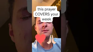 prayer for protection over your week (Sept 7-13)🕊️🛡️